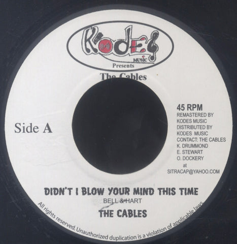 THE CABLES / JACKIE MITTO [Didn't I Blow Your Mind This Time / Everybody Plays A Fool]