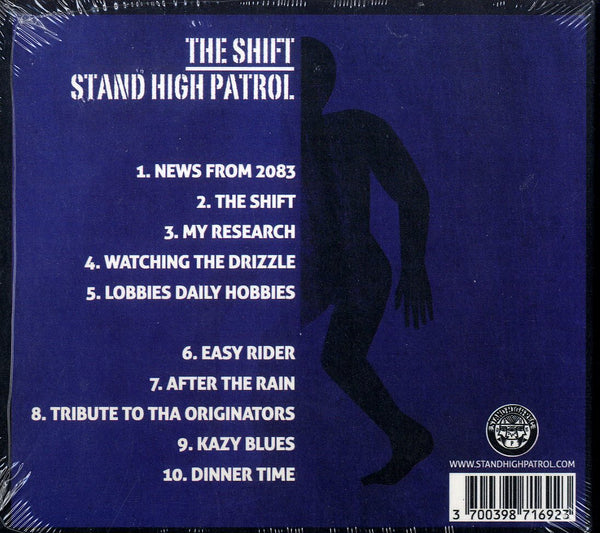 STAND HIGH PATROL [The Shift]