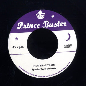 SPANISH TOWN SKABEATS / PRINCE BUSTER  [Stop That Train / Stir The Pot]