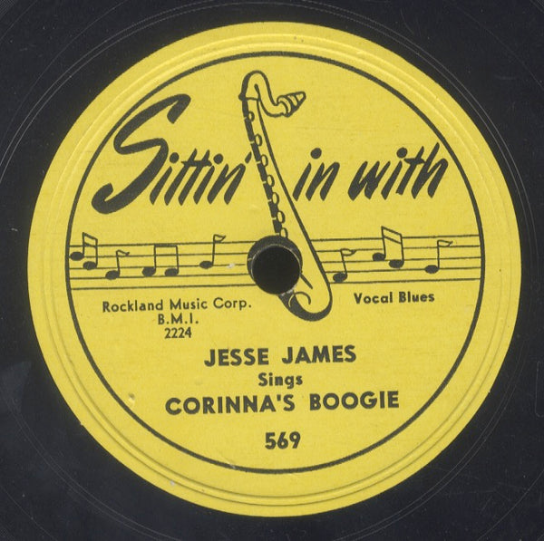 JESSE JAMES [Forgive Me Blues / Corinna's Boogie]