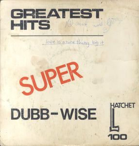 DOCTORED SUPER SOUND [Greatest Hits Super Dub Wise]