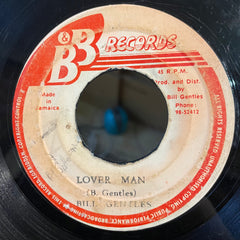 BILL GENTLE [Lover Man / Pick Up The Pieces]