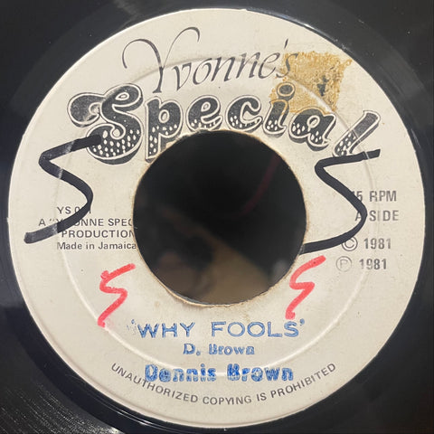 DENNIS BROWN [Why Fools]