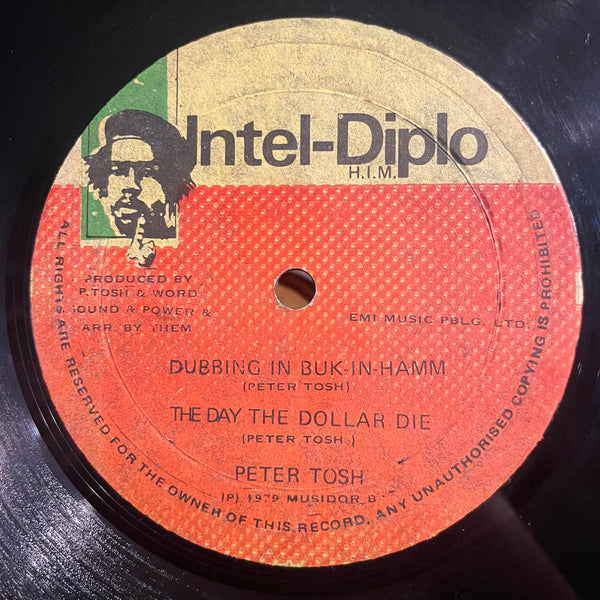 PETER TOSH [Buk - In - Hamm Palace / The Day The Dollar Die]