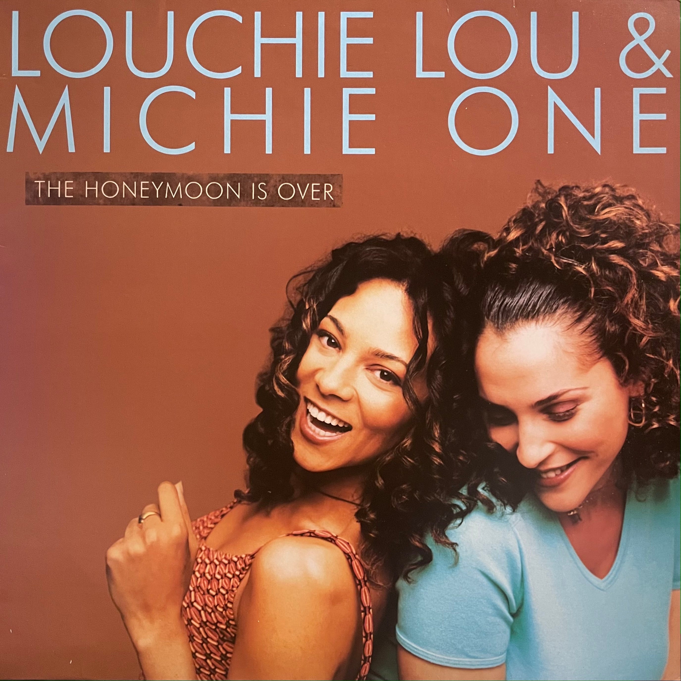 LOUCHIE LOU & MICHIE ONE [Honeymoon Is Over]