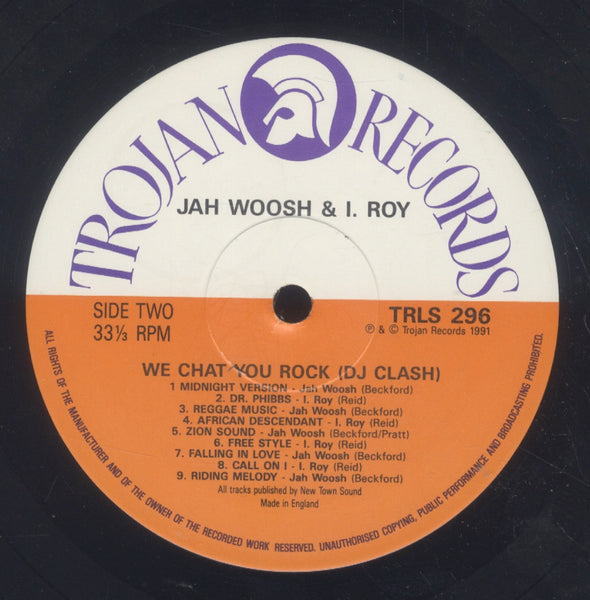 JAH WOOSH & I ROY [We Chat You Rock (Dj Clash)]