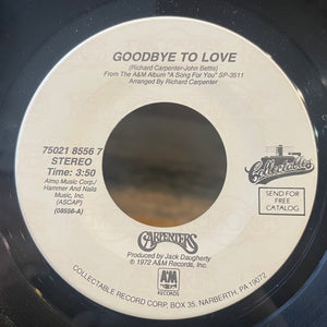 CARPENTERS [Goodbye To Love / Top Pf The World]