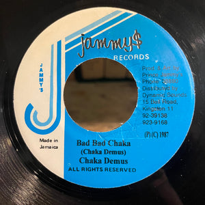 CHAKA DEMUS [Bad Bad Chaka]