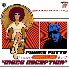 PRINCE FATTY FEAT. SHNIECE [Disco Deception]