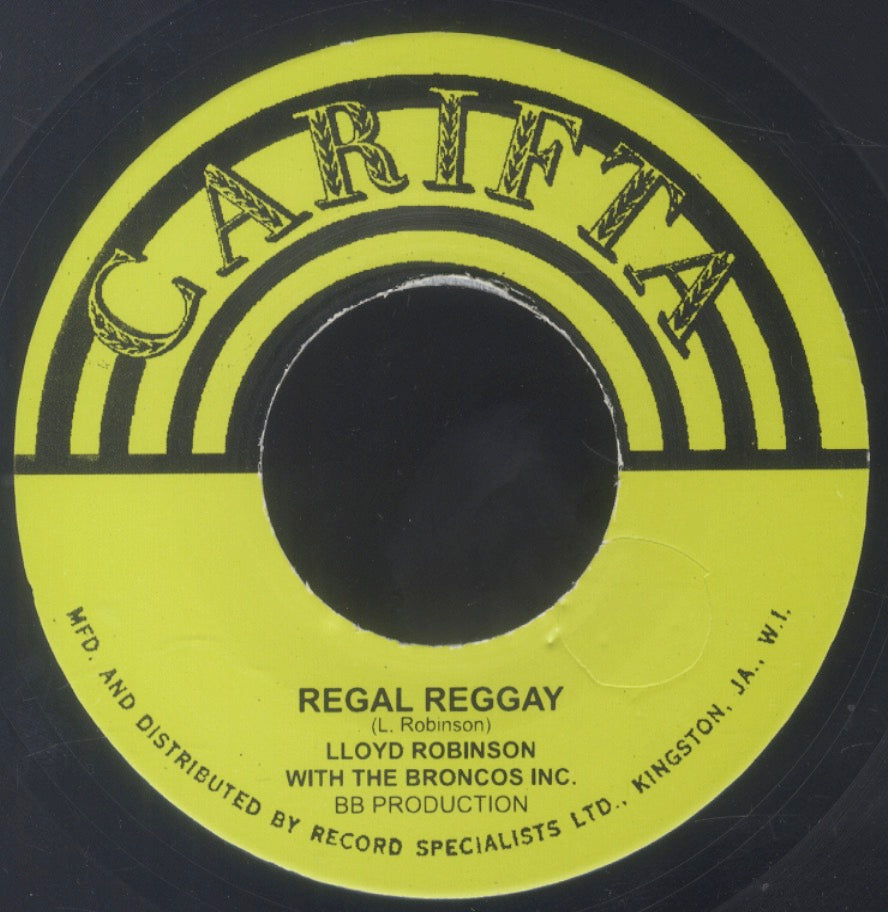 LLOYD ROBINSON WITH THE BRONCO INC / C COOPER WITH THE BRONCO INC [Regal Reggay / Keyboard Reggay]