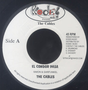 THE CABLES / JACKIE MITTOO [El Condor Pasa / Everybody Plays A Fool]