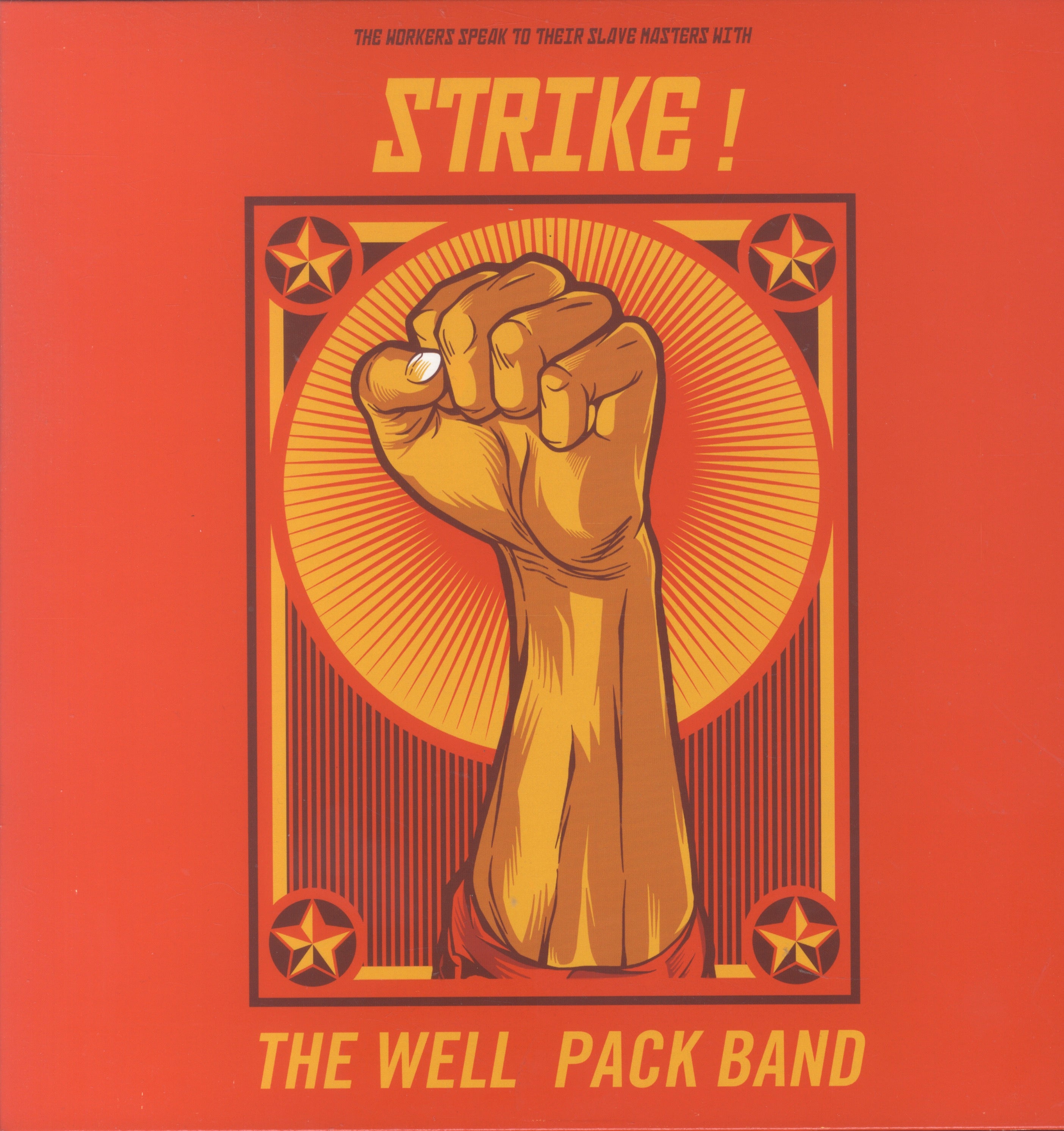 ヤフオク! - WELL PACK BAND / WORKERS SPEAK TO THEIR SLAVE... |  pablofeitosa.com.br