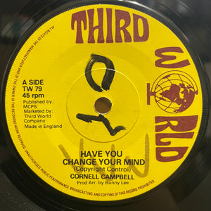 CORNEL CAMPBELL [Have You Change Your Mind]