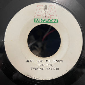 TYRONE TAYLOR [Just Let Me Know]