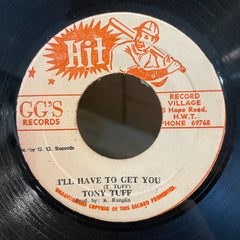 TONY TUFF [I'll Have To Get You]
