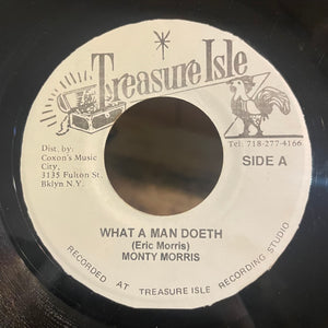 MONTY MORRIS / T. MCCOOK & SUPERSONICS [What A Man Doeth / Hot Rock]