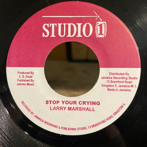 LARRY MARSHALL [Stop Your Crying / A Dis A Candy]