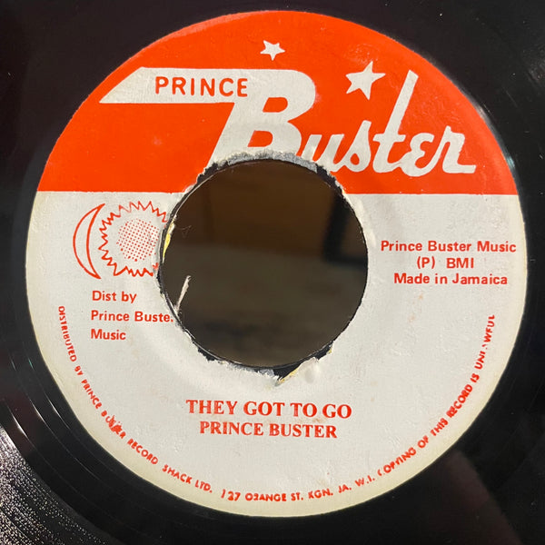 PRINCE BUSTER [They Got To Come / They Got To Go]