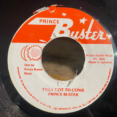 PRINCE BUSTER [They Got To Come / They Got To Go]