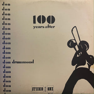 DON DRUMMOND [100 Years After ]