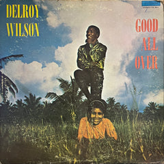 DELROY WILSON [Good All Over]