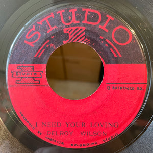 DELROY WILSON [I Need Your Loving / Ever Loving Feeling]