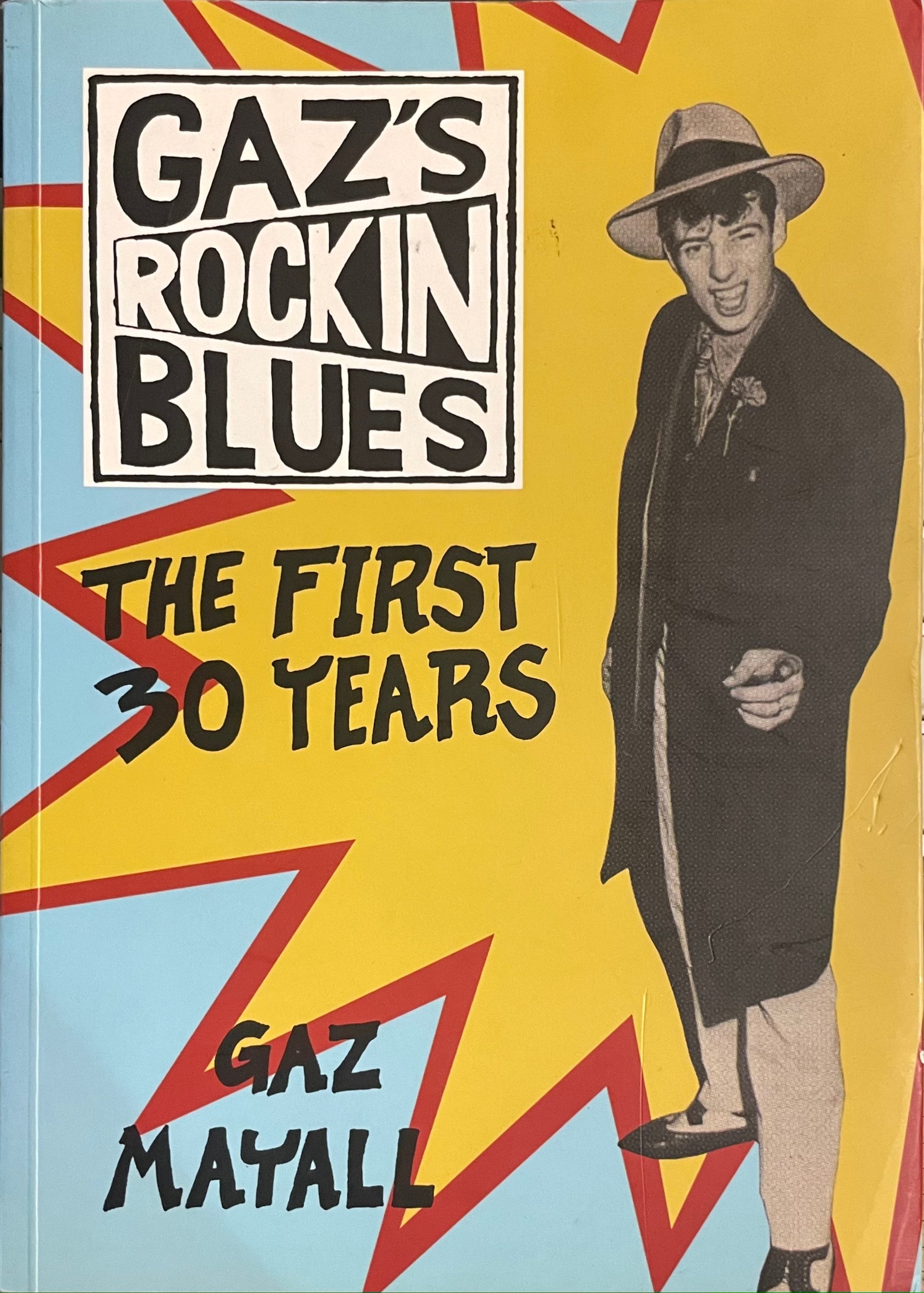 GAZ MAYALL [Gaz's Rockin Blues The First 30 Years]