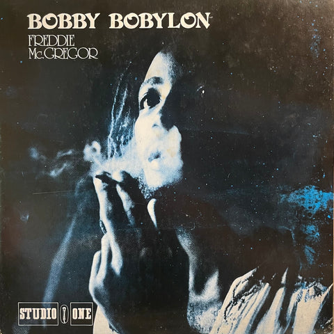 FREDDIE MCGREGOR [Bobby Babylon]