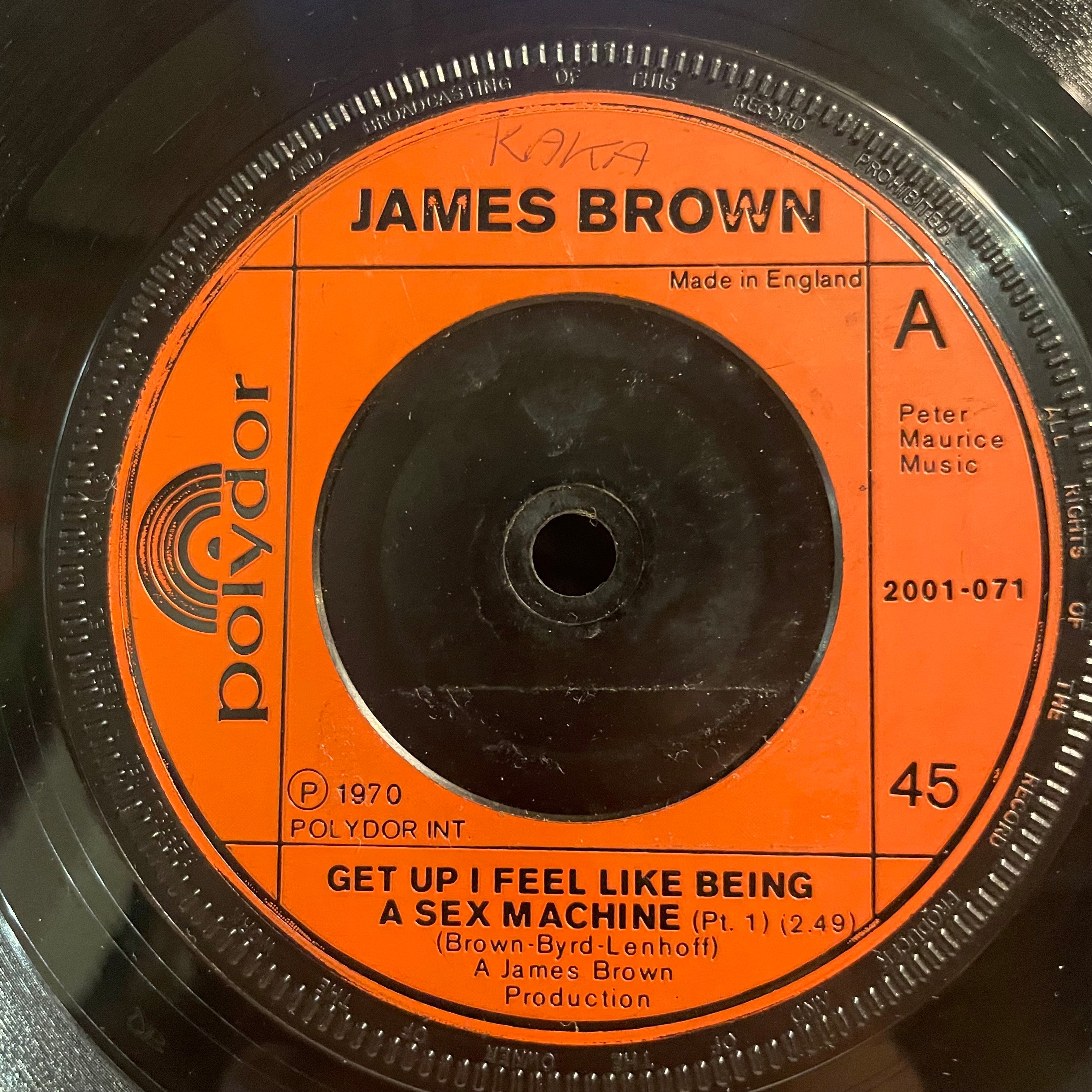 JAMES BROWN [Get Up I Feel Like Sex Machine / ]