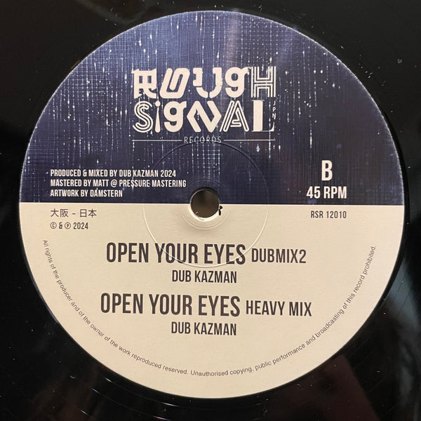 DUB KAZMAN [Open Your Eyes ]