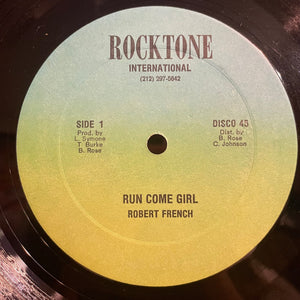 ROBERT FRENCH [Run Come Girl / Arlene]