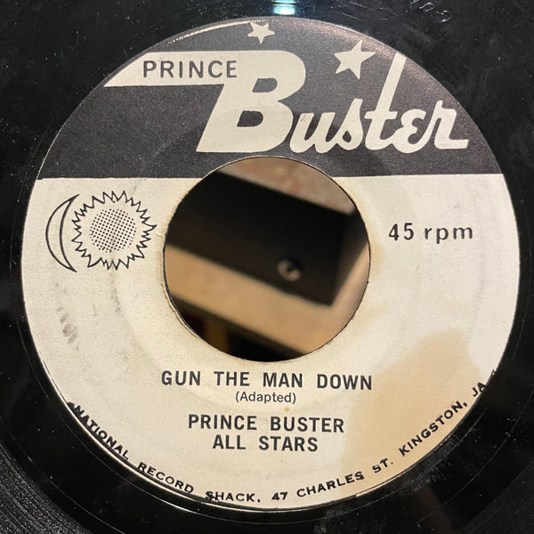 PRINCE BUSTER  [Gun The Man Down / By Tne Tree In The Meadow]