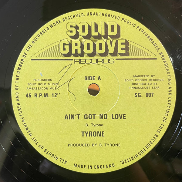 TYRONE [Ain't Got No Love]