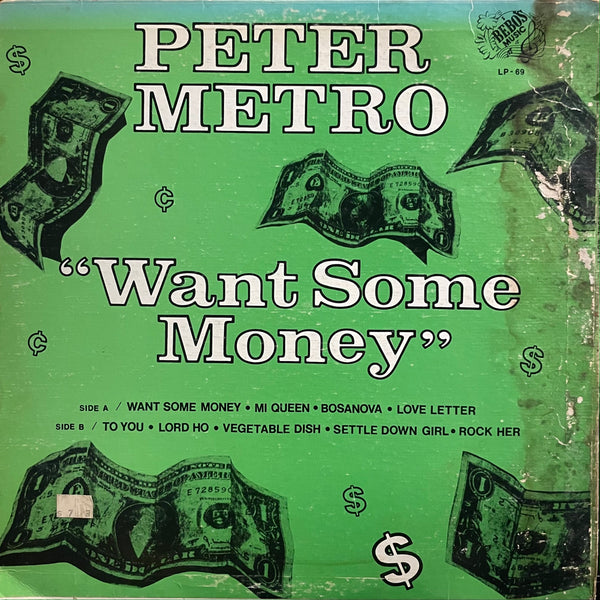 PETER METRO [Want Some Money]