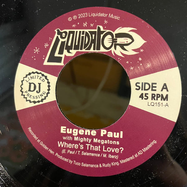 EUGENE PAUL, MIGHTY MEGATONS [Where's That Love? / Mexican Affair]