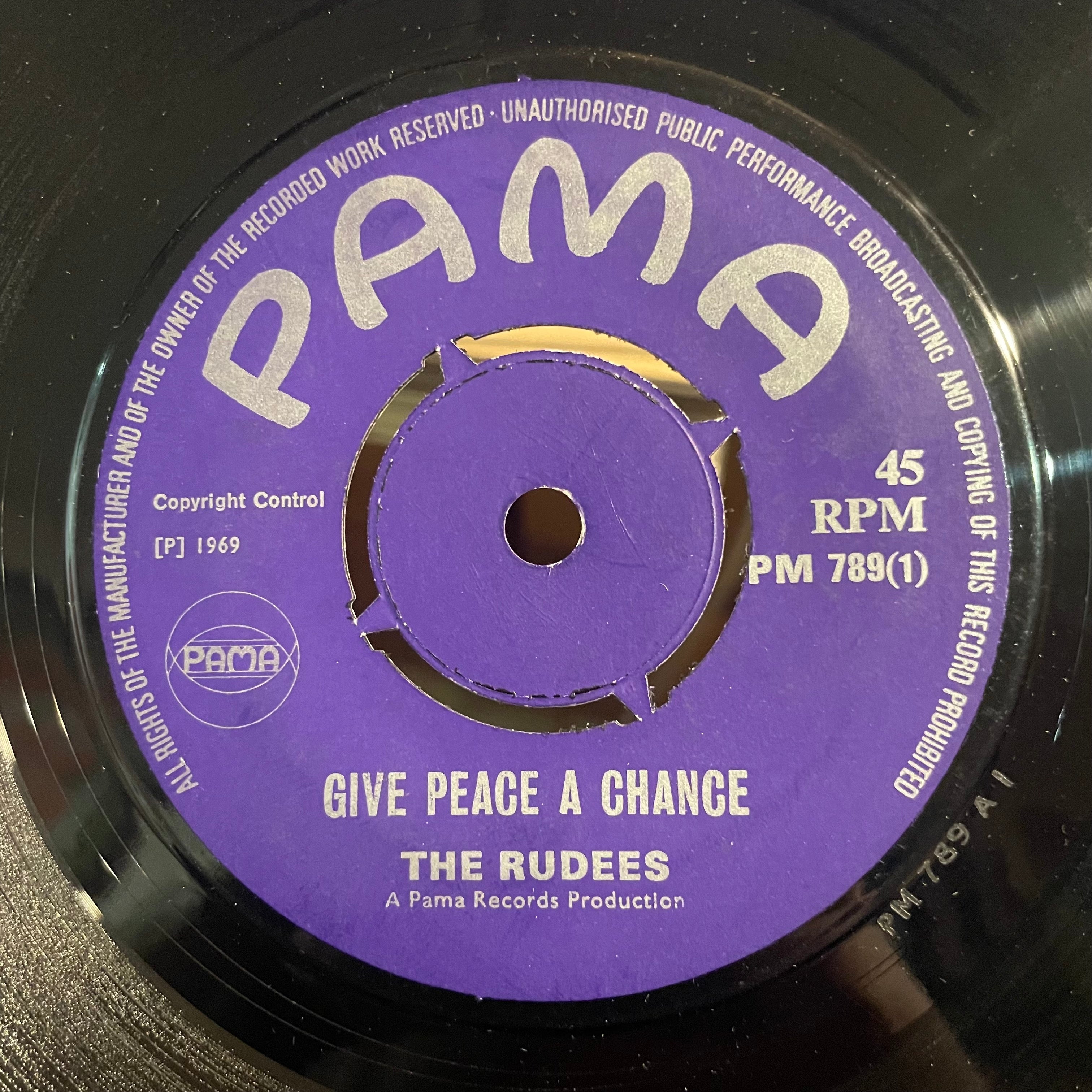 RUDIES [Give Peace A Chance / She]