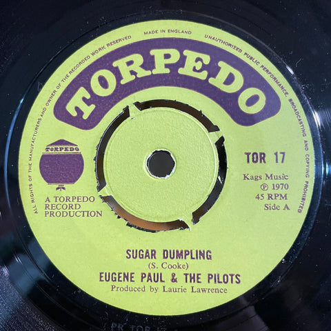 EUGINE PAUL & THE PILOTS [Sugar Dumpling / I May Dwell]