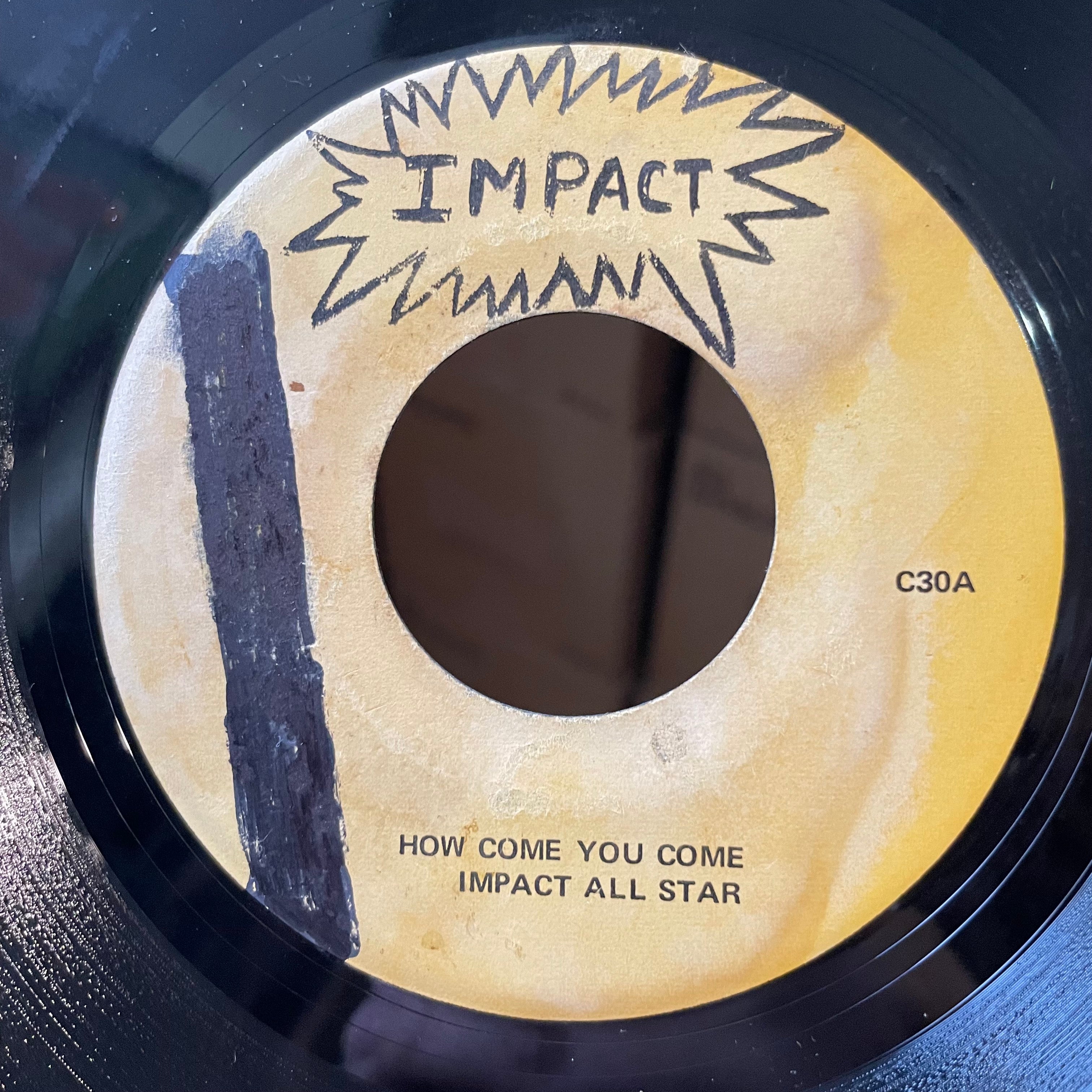 IMPACT ALL STARS /LEE PERRY [How Come You Come / Barbara]