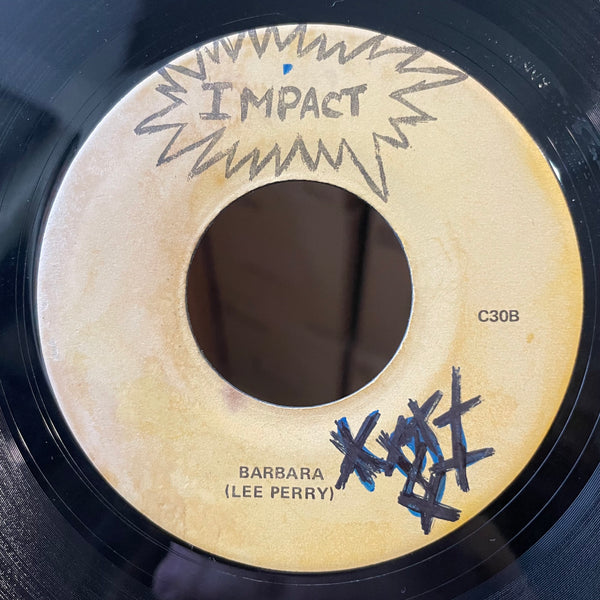 IMPACT ALL STARS /LEE PERRY [How Come You Come / Barbara]