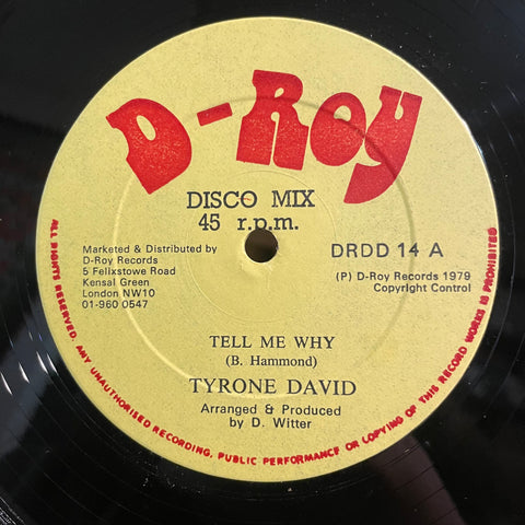 TYRONE DAVID / D- ROY BAND [Tell Me Why / Uppercut Dub]