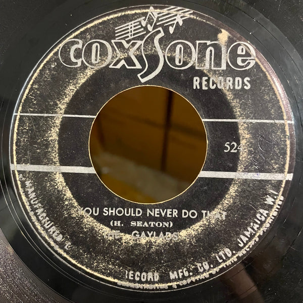 THE GAYLADS / WINSTON STEWART [You Should Never Do That / I Don't Know Why I Love You]