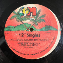 JUNE LODGE & SHORTIE THE PRESIDENT [More Than I Can Say / Lover Man Skank]