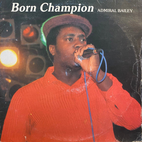 ADMIRAL BAILEY [Born Champion]