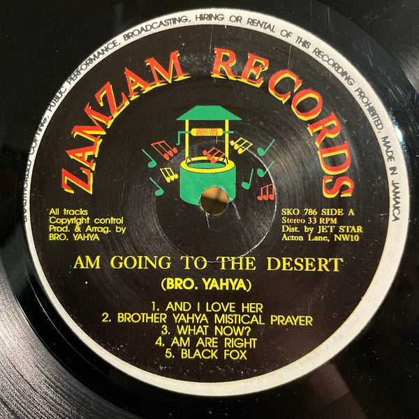 BROTHER YAHYA [Am Going To The Desert]