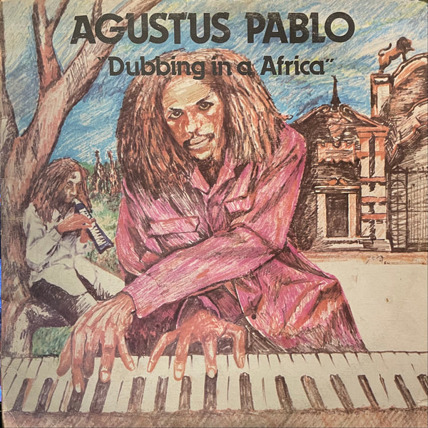 AUGUSTUS PABLO [Dubbing Ina Africa]