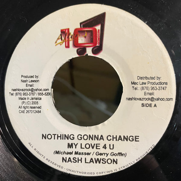 NASH LAWSON [Nothing Gonna Change My Love 4 U]