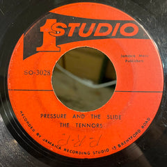 THE TENNORS / SOUL VENDORS [Pressure And The  Slide /One Stop]