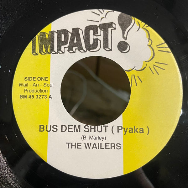 THE WAILERS [Bus Dem Shut / Lyrical Satirical I]