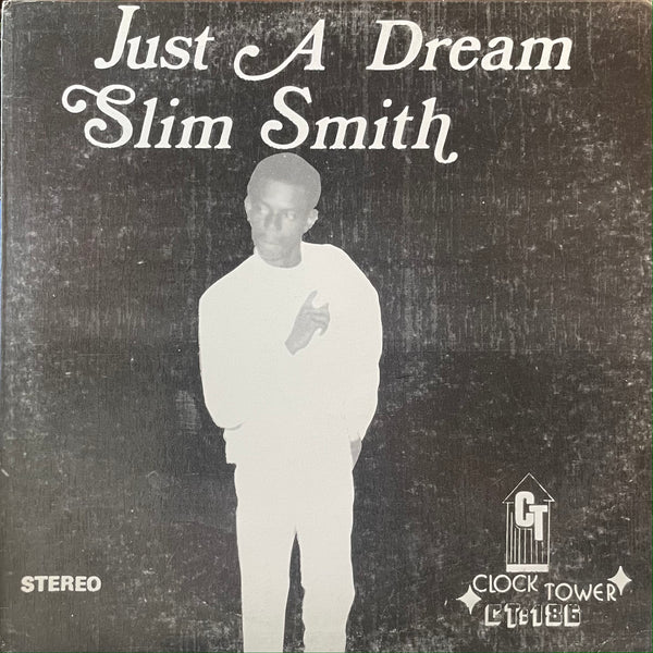 SLIM SMITH [Just A Dream]
