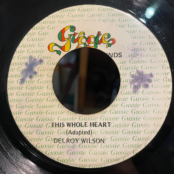 DELROY WILSON [This Whole Heart]